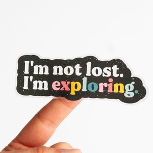 I'm Exploring Matte Sticker, Inspirational Matte Sticker, Laptop Sticker, Water Bottle Sticker, Affirmation Sticker, Journal Sticker image 2