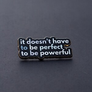 It Doesn't Have to Be Perfect Text Enamel Pin, Mental Health Pins ...