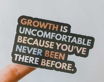 RETIRING Growth is Uncomfortable Matte Sticker, Inspirational Matte Sticker, Laptop Sticker, Water Bottle Sticker, Affirmation Sticker