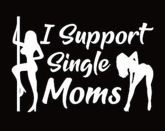 Support Single Moms Vinyl Decal Sticker - 5"x6" - Set of 2