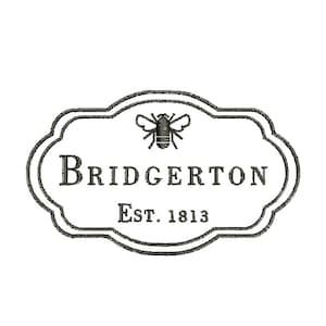 May include: Black and white illustration of a bee with a banner that reads "Bridgerton Est. 1813".
