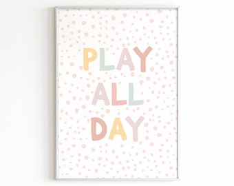 Play All Day Print, Play Room Decor, ABC poster, Boho Print, Nursery Wall Art, Pastel Painting, Kids Room Decor, Modern Minimal Art