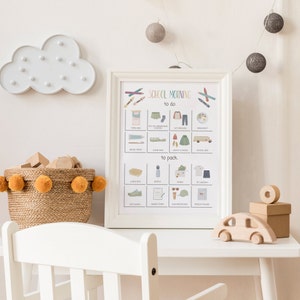 May include: A white framed printable checklist for school mornings with illustrations of items to do and pack. The checklist includes items like make bed, brush teeth, comb hair, get dressed, breakfast, lunch box, water bottle, money, PE uniform, gym shoes, signed form, sun protection, and speech folder.