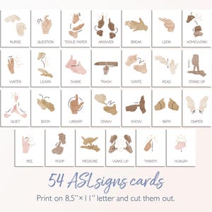May include: A set of 54 printable cards featuring American Sign Language (ASL) signs. Each card shows a different sign and the corresponding word below. The cards are designed to be printed on 8.5 x 11 inch paper and cut out.