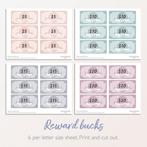 May include: Printable reward bucks in denominations of $5, $10, $15, and $20. The printable money is in pastel pink, blue, and gray colors with a vintage design. There are six reward bucks per sheet. Print and cut out.
