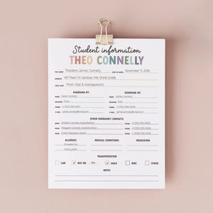 May include: A student information sheet with the name "THEO CONNELLY" in colorful letters. The form includes fields for full name, address, date of birth, guardians, emergency contacts, allergies, medical conditions, and transportation.