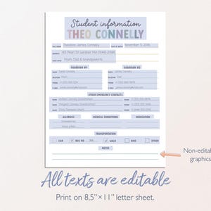 May include: A printable student information sheet with editable fields. The document includes sections for student details, guardian information, emergency contacts, and transportation preferences. The text "All texts are editable" is displayed at the bottom, along with the print size.