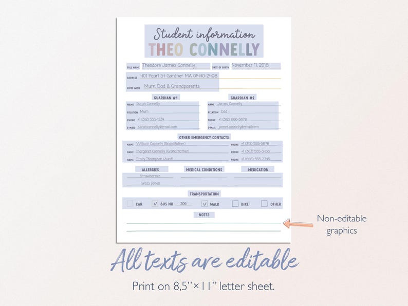 May include: A printable student information sheet with editable fields. The document includes sections for student details, guardian information, emergency contacts, and transportation preferences. The text "All texts are editable" is displayed at the bottom, along with the print size.