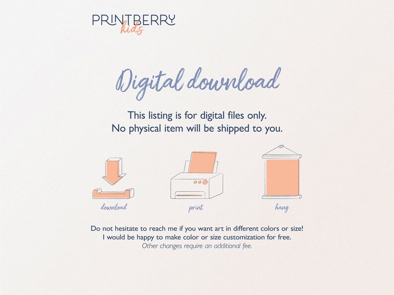 May include: Digital download graphic with icons for downloading, printing, and hanging. Text reads "This listing is for digital files only. No physical item will be shipped to you."