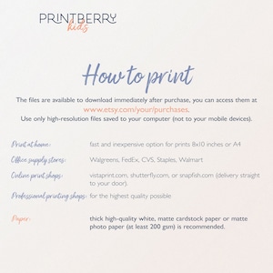May include: How to print instructions for digital files. The text recommends using high-resolution files saved to a computer, not a mobile device. It lists options for printing at home, office supply stores, online print shops, and professional printing shops. It also recommends using thick high-quality white matte cardstock paper or matte photo paper at least 200 gsm.