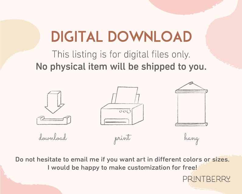 K&ouml;nnte beinhalten: Grafik f&uuml;r digitalen Download mit Symbolen zum Herunterladen, Drucken und Aufh&auml;ngen. Der Text lautet "DIGITALER DOWNLOAD Dieses Angebot gilt nur f&uuml;r digitale Dateien. Es wird kein physischer Artikel an Sie versandt. Z&ouml;gern Sie nicht, mich per E-Mail zu kontaktieren, wenn Sie Kunstwerke in verschiedenen Farben oder Gr&ouml;&szlig;en w&uuml;nschen. Ich erstelle gerne Anpassungen kostenlos! PRINTBERRY"