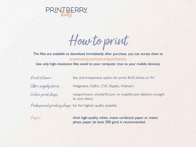 May include: How to print instructions for digital files. The text includes information about downloading files, printing at home, office supply stores, online print shops, professional printing shops, and paper recommendations. The text also includes a link to the Etsy shop.