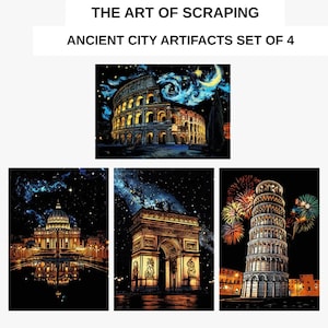 May include: Set of four scratch art panels featuring famous landmarks: the Colosseum, St. Peter's Basilica, Arc de Triomphe, and the Leaning Tower of Pisa. Each panel depicts the landmark under a starry night sky. The text reads "THE ART OF SCRAPING ANCIENT CITY ARTIFACTS SET OF 4".