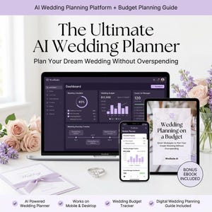 May include: A promotional image for a wedding planning platform. It features a laptop, tablet, and smartphone displaying the platform's interface. The text reads "The Ultimate AI Wedding Planner" and "Plan Your Dream Wedding Without Overspending."