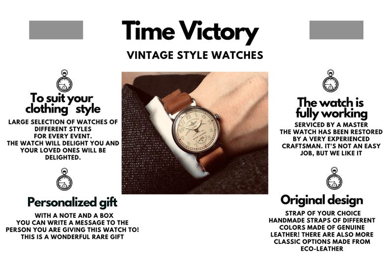 May include: Vintage style wristwatch with a white face and black hands. The watch is on a brown leather strap and is being worn by a person wearing a dark suit. The text "Time Victory" is at the top of the image. The text "To suit your clothing style" is on the left side of the image. The text "The watch is fully working" is on the right side of the image. The text "Personalized gift" is on the left side of the image. The text "Original design" is on the right side of the image.
