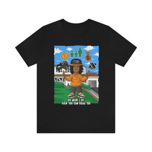 Do What I Do Tee