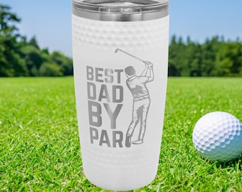Best Dad By Par Golf Tumbler - Golf Gift for Dad, Father's Day Gift, Golf Lover Gift, Engraved Insulated Cup, Personalized Golf Tumbler