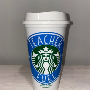 Teacher Fuel Starbucks Tasse, Lehrer Kaffee Geschenk, Starbucks Tasse, Geschenk für einen Lehrer, Lehrer Anerkennungswoche