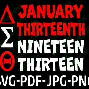 Delta Sigma Theta January Thirteenth 1913 Bundle SVG , Pdf, JPG, & PNG Zip File