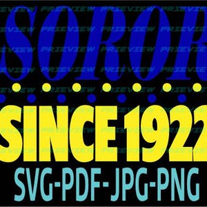SORORS Since 1922 Sigma Gamma Rho T-Shirt or Sgrho Print Design 1922 SVG, JPg, PNG, Pdf Zip File Instant Download
