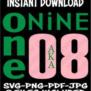 AKA One Nine T-Shirt or Print Design Alpha Kappa Alpha SVG, Jpg, Png, Pdf Zip File Design T-shirt or Print Design Instant Download