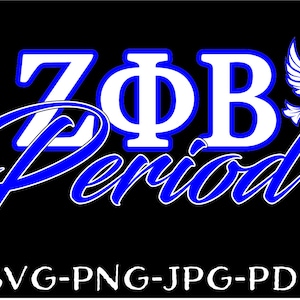 Zeta Period-Zeta Phi Beta  Bundle SVG & PNG Zip File-  Layered Design T-shirt or Print Design Instant Download