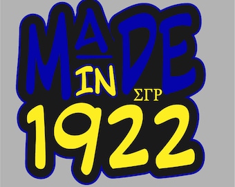 Made In 1922 Sigma Gamma Rho T-Shirt or Sgrho Print Design 1922 SVG, JPG, PNG, Pdf Zip File Instant Download