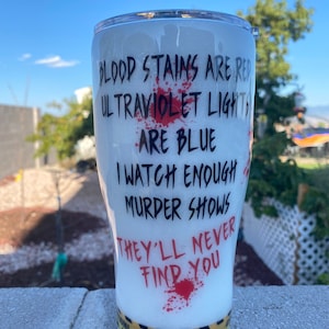 Murder show tumbler, murder shows, true crime tumbler, custom tumbler