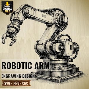 Op de afbeelding: Gedetailleerde gravure van een robotarm, met scharnieren en een grijper. Het ontwerp is in zwart en wit, met de woorden "ROBOTIC ARM" en "ENGRAVING DESIGN" prominent aanwezig. Inclusief de tekst "SVG • PNG • CNC".