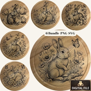May include: A collection of six wooden round cutting boards with engraved illustrations of rabbits and floral designs. Each board features a different rabbit pose, surrounded by flowers, butterflies, and foliage. The text "6 Bundle PNG-SVG" and "DIGITAL FILE" are also visible.