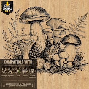 May include: Digital file featuring a detailed black and white illustration of various mushrooms and foliage. The image includes text indicating compatibility with laser engravers and CNC machines. The design is set against a wood grain background.