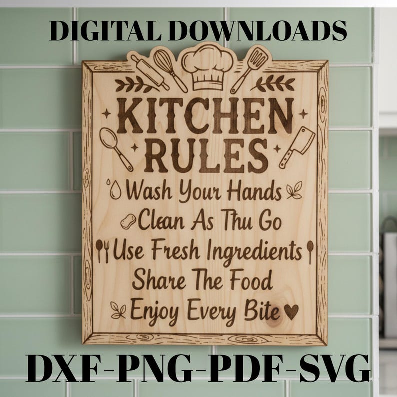 Kitchen Rules Svg Dxf Png Pdf | Kitchen Wall Art | Farmhouse Kitchen ...