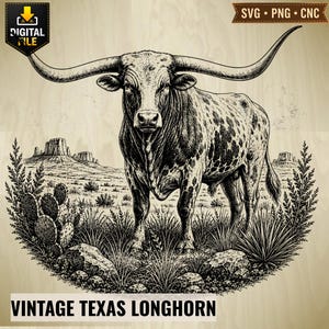 Może przedstawiać: Czarno-biała ilustracja cyfrowa byka rasy Texas Longhorn na pustynnym krajobrazie z kaktusami, skałami i odległymi płaskowyżami. Obraz zawiera tekst "DIGITAL FILE", "SVG PNG CNC" oraz "VINTAGE TEXAS LONGHORN".