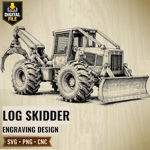 Pode incluir: Uma ilustração digital em preto e branco de um trator florestal. O desenho apresenta uma lâmina frontal grande, um braço de garra traseiro e pneus robustos com banda de rodagem. O texto LOG SKIDDER ENGRAVING DESIGN SVG PNG CNC é visível.