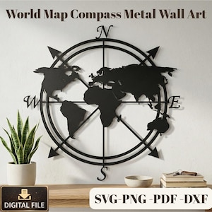 May include: Black metal wall art featuring a world map within a compass design. The artwork includes directional indicators (N, S, E, W) and the text "World Map Compass Metal Wall Art". The image also includes the text "DIGITAL FILE" and "SVG-PNG-PDF-DXF".