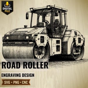 Puede incluir: Grabado en blanco y negro de una apisonadora, una máquina de construcción pesada. La imagen presenta el texto "ROAD ROLLER" y "ENGRAVING DESIGN". El diseño incluye los tipos de archivo SVG, PNG y CNC.