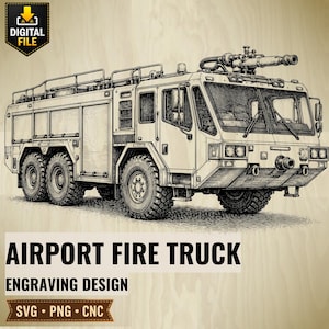 May include: A detailed black and white line art illustration of an airport fire truck featuring a roof-mounted water cannon, large rugged tires, and side storage compartments. The text AIRPORT FIRE TRUCK ENGRAVING DESIGN SVG PNG CNC is visible.