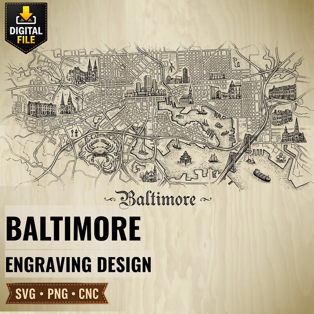 Baltimore City Map Engraving Design, Harbor Landmark SVG PNG CNC ...