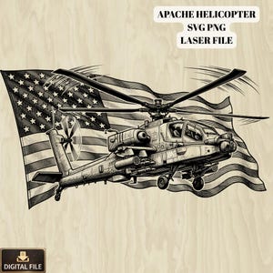 May include: Black and white illustration of an Apache helicopter with the American flag in the background. The text "APACHE HELICOPTER SVG PNG LASER FILE" is at the top. A digital file icon is at the bottom.