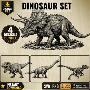 May include: A digital file bundle featuring four dinosaur designs. The main image showcases a detailed Triceratops illustration. Additional designs include a T-Rex, a Brachiosaurus, and a Velociraptor. The text indicates the files are SVG and PNG, laser-ready, and for laser engraving and CNC projects.