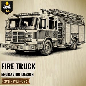 May include: A black and white line art engraving design of a fire truck featuring a ladder on the roof, side compartments, and detailed wheels. The image includes text that reads DIGITAL FILE, FIRE TRUCK, ENGRAVING DESIGN, SVG, PNG, CNC.