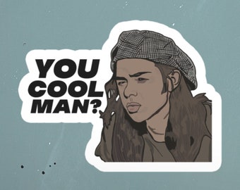 Dazed And Confused | Dazed Sticker | You Cool Man | Matthew Mcconaughey | Dazed Wooderson | 420 Sticker | Laptop Sticker | Alright Sticker