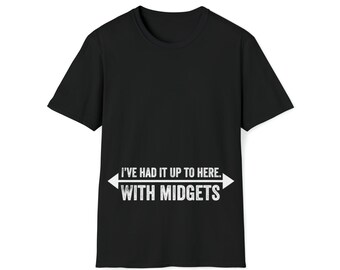 Funny Meme Shirt | Meme T-Shirt | Midgets Tee | Gifts For Him | Gifts For Her | Best Meme Shirt | Funny T Shirt | Meme T Shirt|Funny Sayings