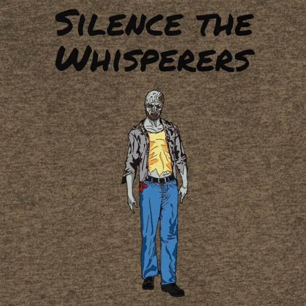 Silence the Whisperers / T-shirt ispirata a The Walking Dead / Maglietta realizzata dai fan / Manica corta unisex / T-shirt Walking Dead