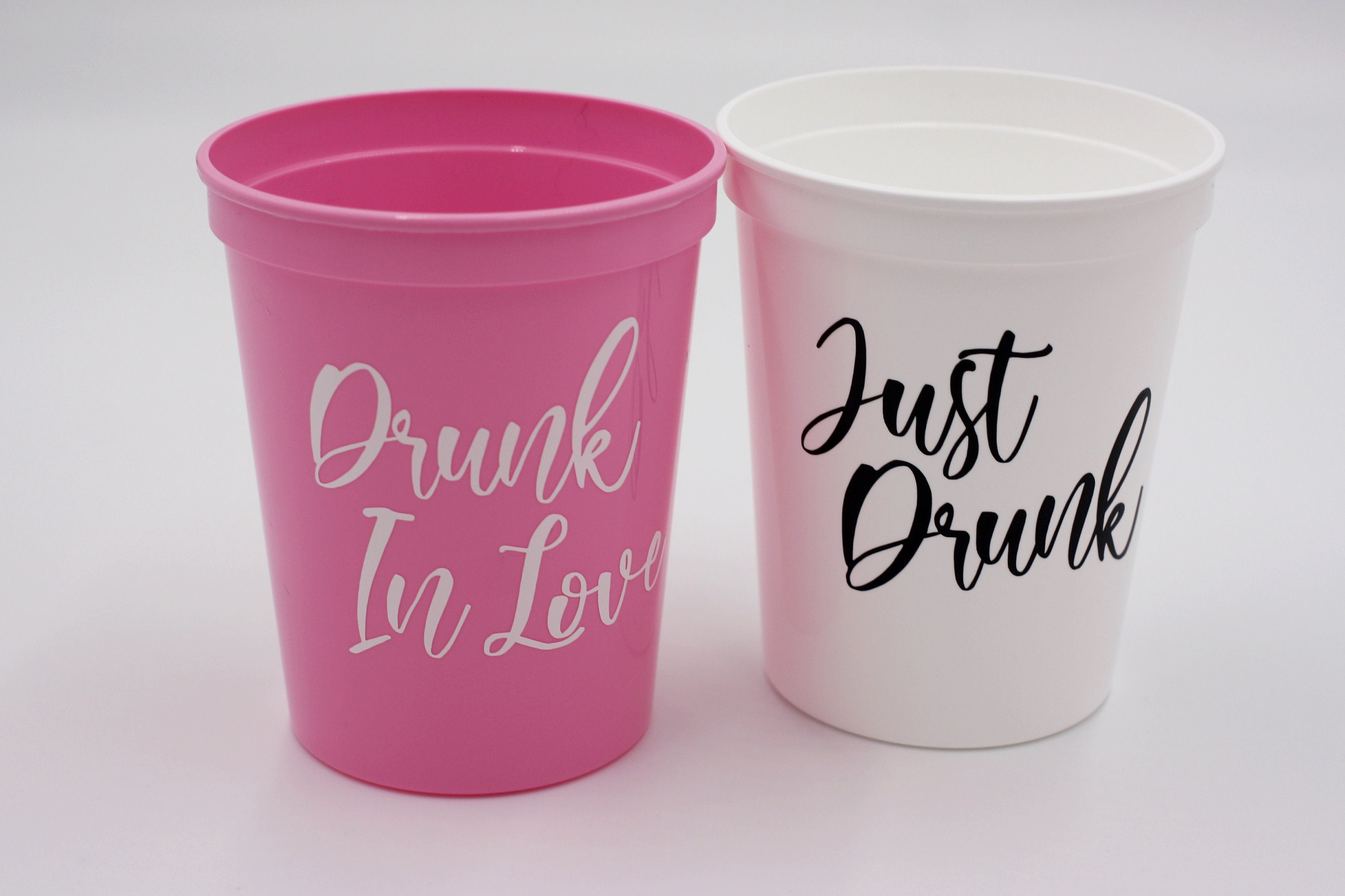Drunk In Love Just Drunk 16oz Cups Reusable Washable Cups Etsy 