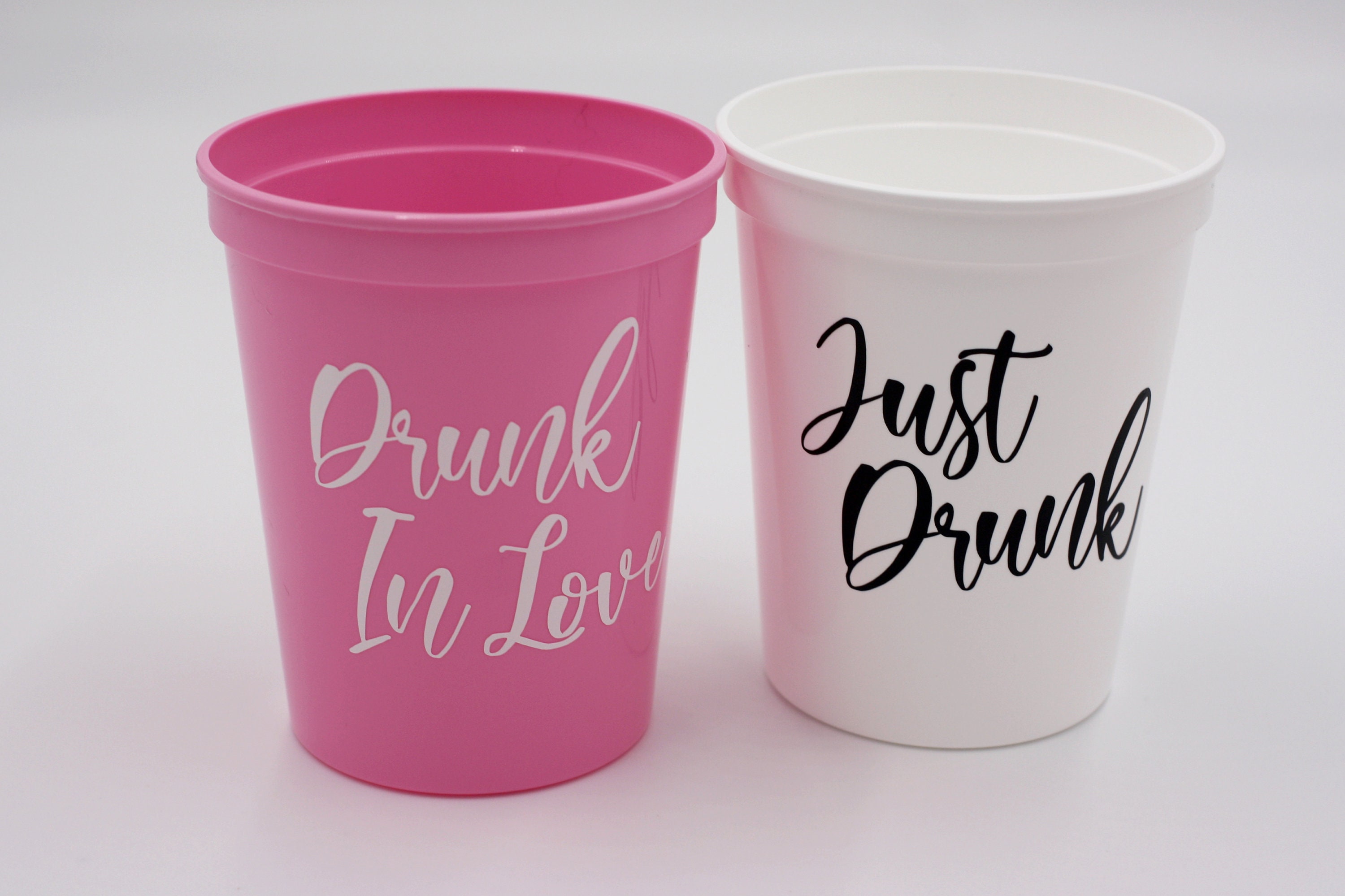 Drunk In Love Just Drunk 16oz Cups Reusable Washable Cups Etsy