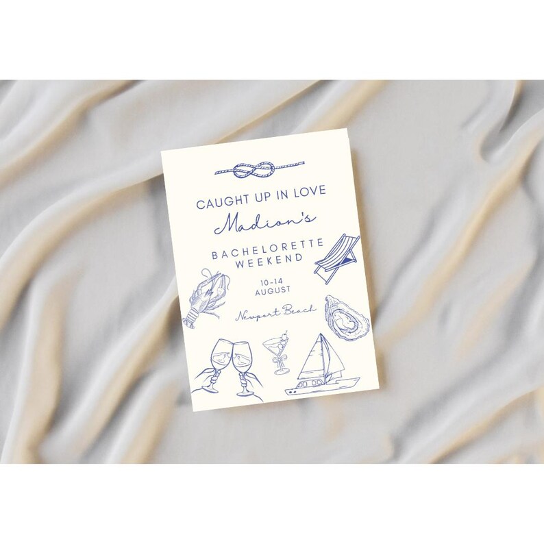 May include: A white card with blue text and illustrations announcing a hen do for Madison in Newport Beach, California from 10-14 August. The card features nautical themed illustrations like a sailboat, a seashell, a lobster, and a beach chair.