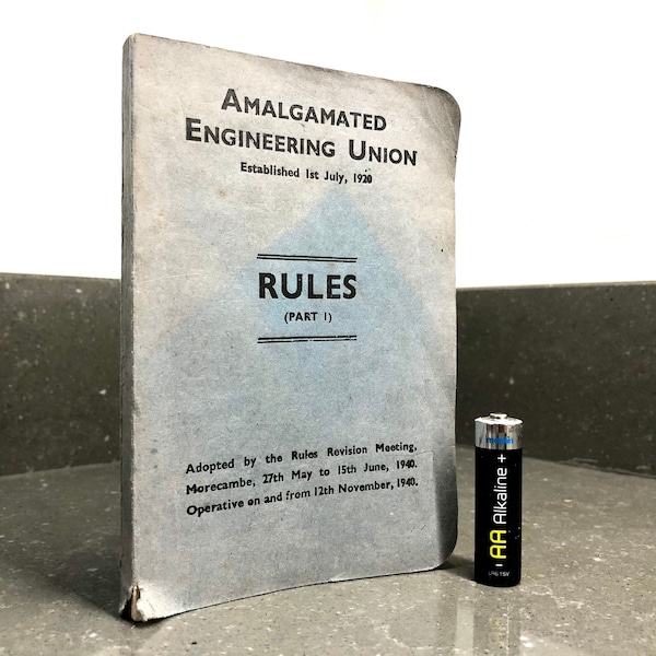 1940s Pocket Amalgamated Engineering Union book. RULES Part 1.
