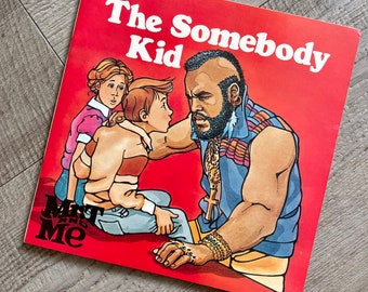 1985 Mr T and Me book. The Somebody Kid