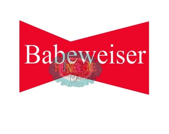 Babeweiser PNG Digital Download